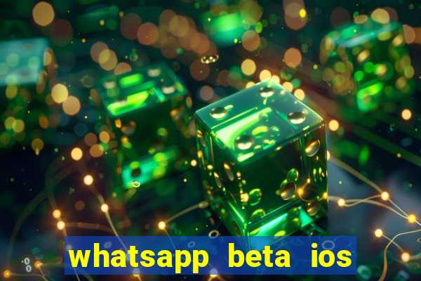 whatsapp beta ios testflight code 2024